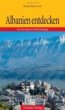 Albanien entdecken